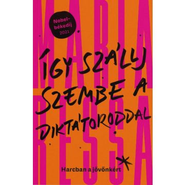   Így szállj szembe a diktátoroddal - Harcban a jövőnkért