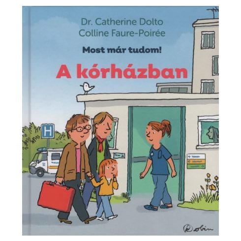 A kórházban - Most már tudom!