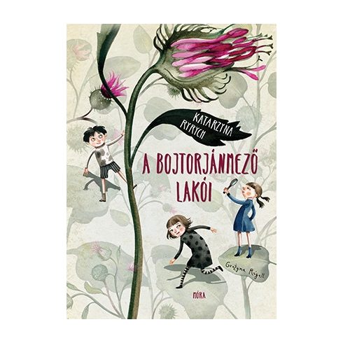 A Bojtorjánmező lakói