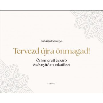 Tervezd újra önmagad!