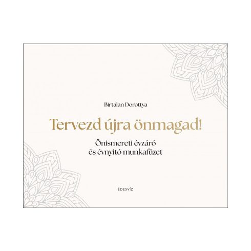 Tervezd újra önmagad!