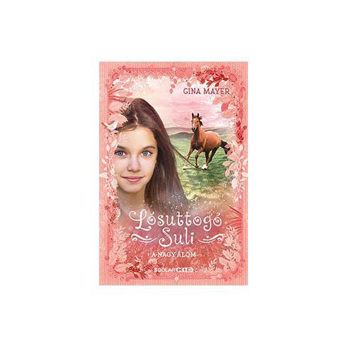 A nagy álom - Lósuttogó Suli 2.