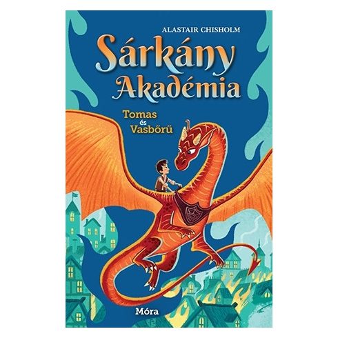 Sárkány Akadémia 1. Tomas és Vasbőrű