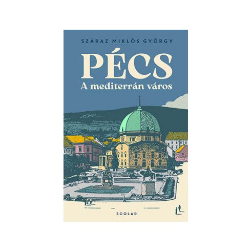 Pécs - A mediterrán város