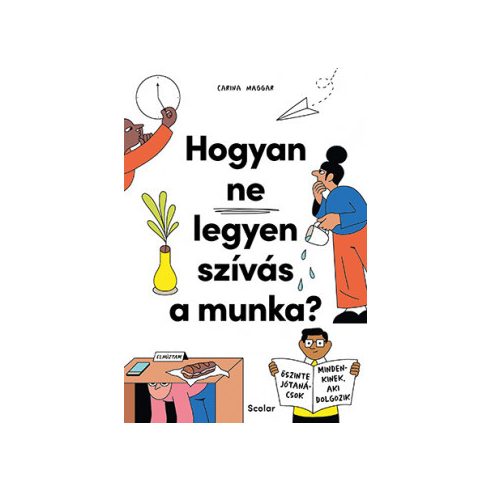 Hogyan ne legyen szívás a munka?