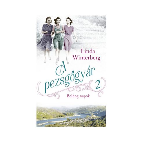 A pezsgőgyár 2. - Boldog napok