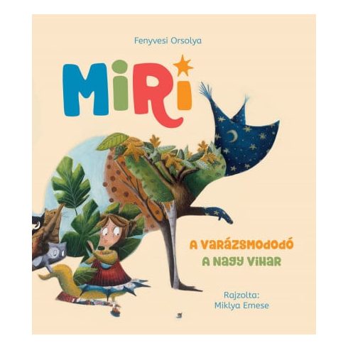 Miri 1. - A varázsmododó - A nagy vihar