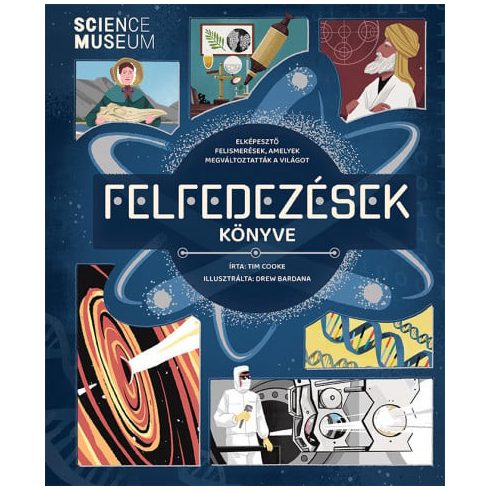 Felfedezések könyve - Elképesztő felismerések, amelyek megváltoztatták a világot