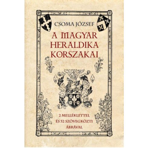 A magyar heraldika korszakai