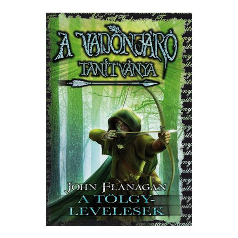 A Vadonjáró tanítványa 4. A Tölgylevelesek