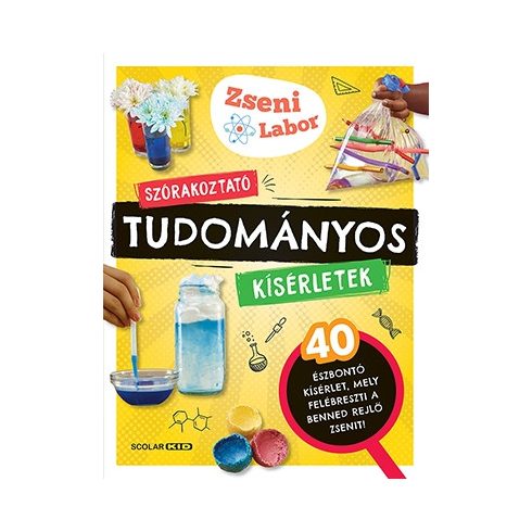 Szórakoztató tudományos kísérletek