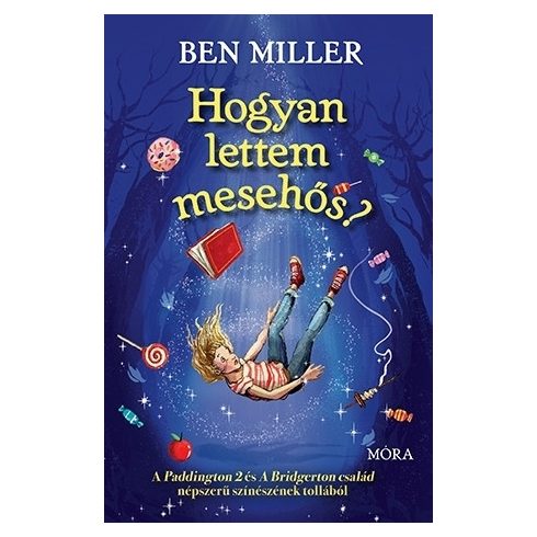 Hogyan lettem mesehős?