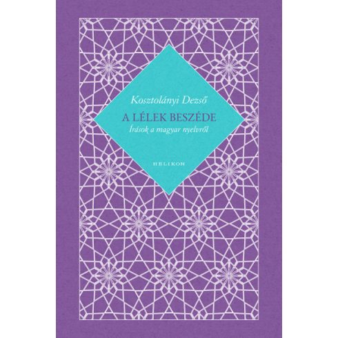 A lélek beszéde - Írások a magyar nyelvről