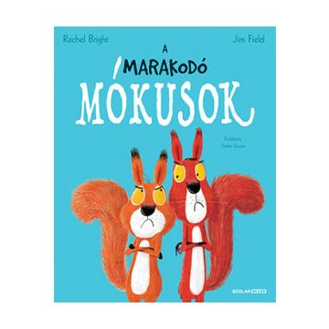 A marakodó mókusok