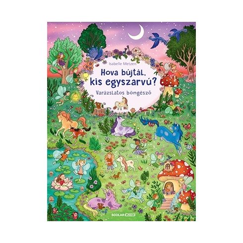 Hova bújtál kis egyszarvú?