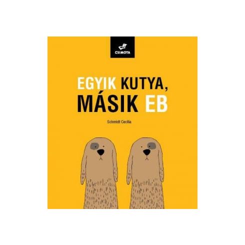 Egyik kutya, másik eb