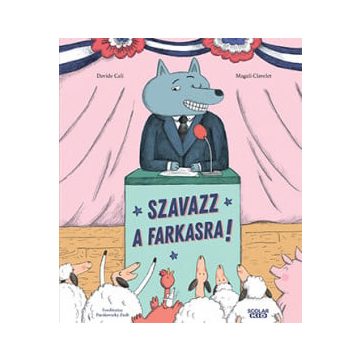 Szavazz a farkasra!