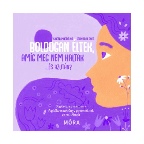 Boldogan éltek, míg meg nem haltak... És azután?