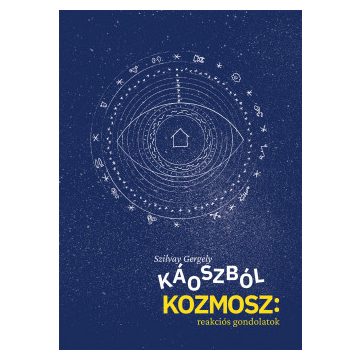 Káoszból kozmosz: reakciós gondolatok