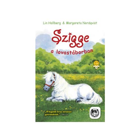 Szigge a lovastáborban