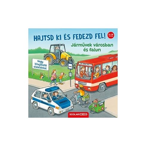 Hajtsd ki és fedezd fel! - Járművek városban és falun