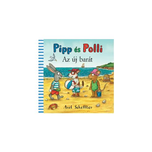 Pipp és Polli - Az új barát