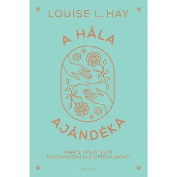 A hála ajándéka