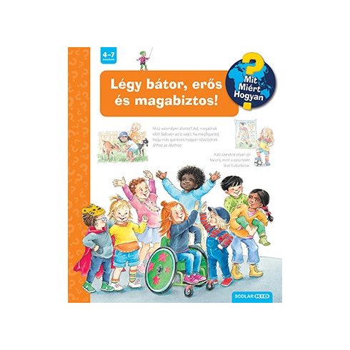 Légy bátor, erős és magabiztos!