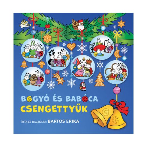 Bogyó és Babóca - Csengettyűk