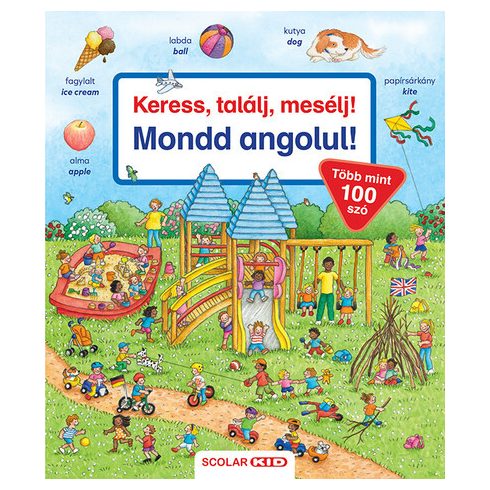 Keress, találj, mesélj! - Mondd angolul!