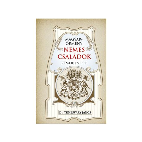 Magyar-örmény nemes családok címerlevelei