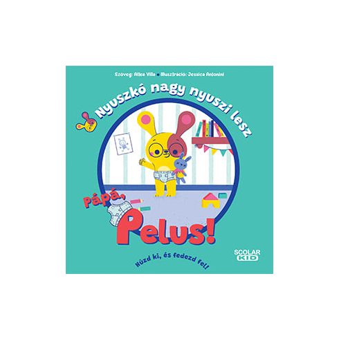 Nyuszkó nagy nyuszi lesz - Pápá, pelus!