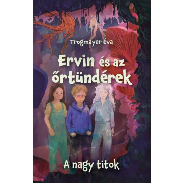 Ervin és az őrtündérek 2. - A nagy titok