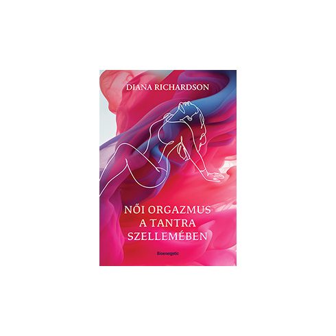 Női orgazmus a tantra szellemében
