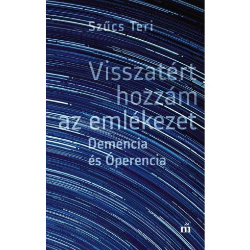 Visszatért hozzám az emlékezet