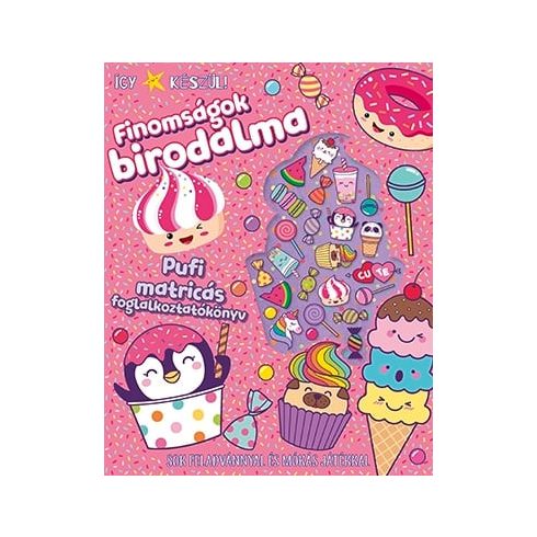 Így készül! Finomságok birodalma