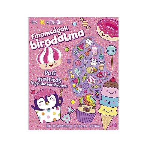 Így készül! Finomságok birodalma