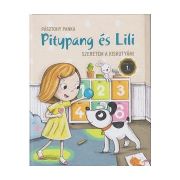 Pitypang és Lili - Szeretem a kiskutyám!