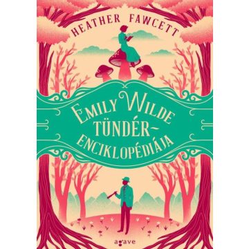 Emily Wilde tündérenciklopédiája