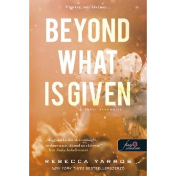   Beyond What is Given – Többet érdemelsz (Flight & Glory Books 3.) Önállóan is olvasható!