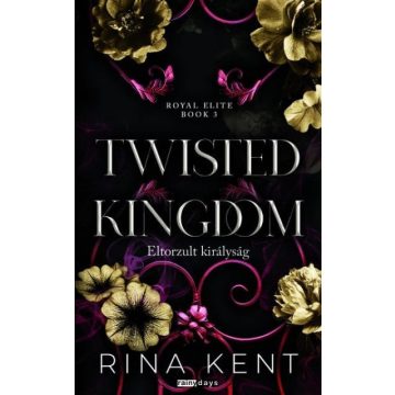  Twisted Kingdom - Eltorzult királyság - Éldekorált kiadás