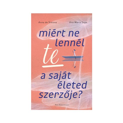 Miért ne lennél te a saját életed szerzője?