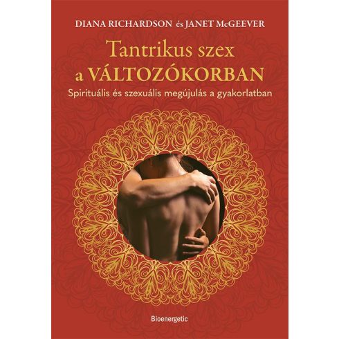 Tantrikus szex a változókorban