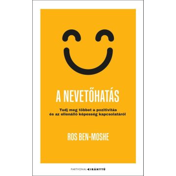   A nevetőhatás - Tudj meg többet a pozitivitás és az ellenálló képesség kapcsolatáról