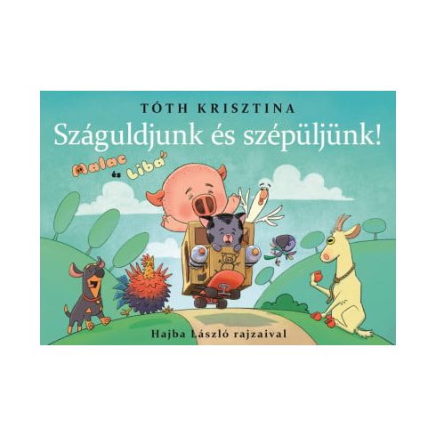 Száguldjunk és szépüljünk! - Malac és Liba 11.