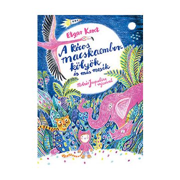 A kócos macskaemberkölyök és más mesék