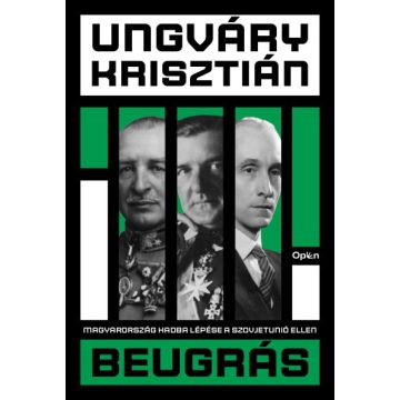   Beugrás - Magyarország hadba lépése a Szovjetúnió ellen