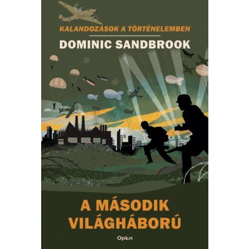 A második világháború - Kalandozások a történelemben