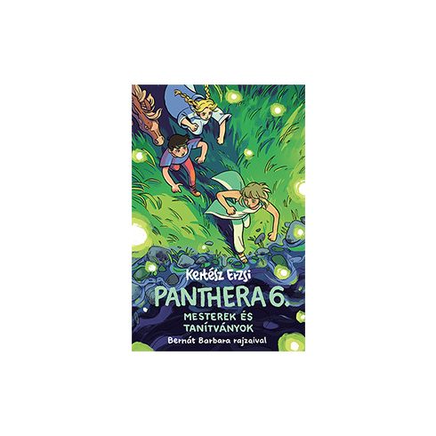 Panthera 6. - Mesterek és tanítványok