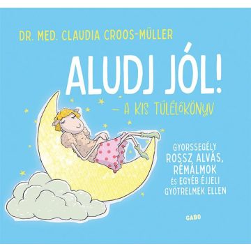 Aludj jól! – A kis túlélőkönyv